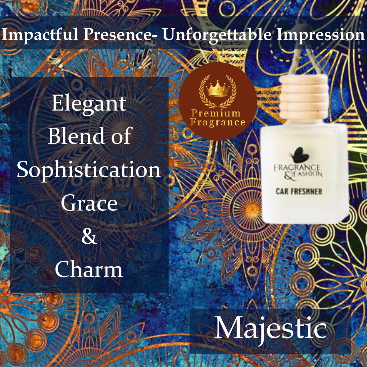 2. Majestic-Car Air Freshener 10 mL "Impactful Presence, Unforgettable Impression" FREE SHIPPING